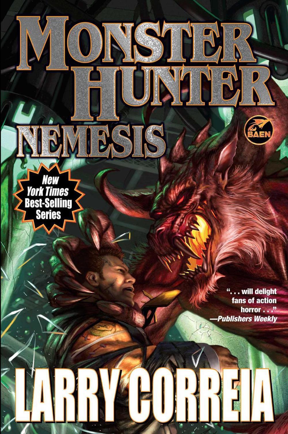 Monster Hunter Nemesis by Larry Correia - ISBN: 9781668073155