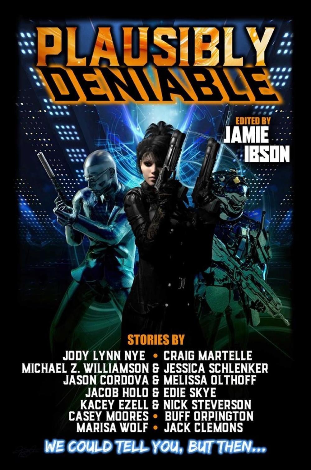 Plausibly Deniable by Jamie Ibson - ISBN: 9781668073193
