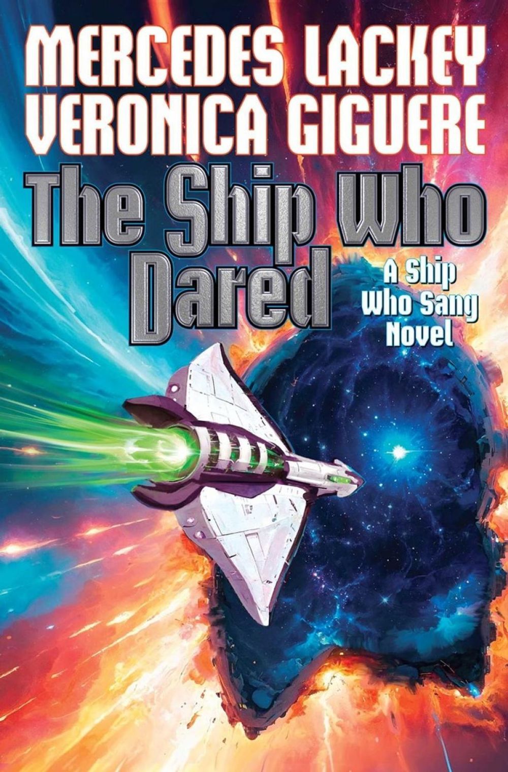 The Ship Who Dared by Mercedes Lackey - ISBN: 9781668073223