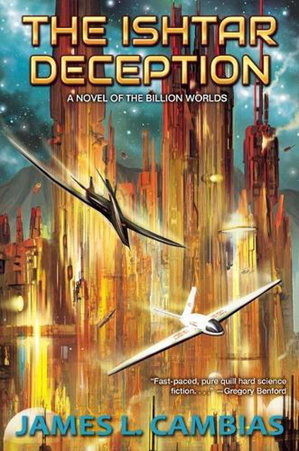 The Ishtar Deception by James L. Cambias - ISBN: 9781668073308