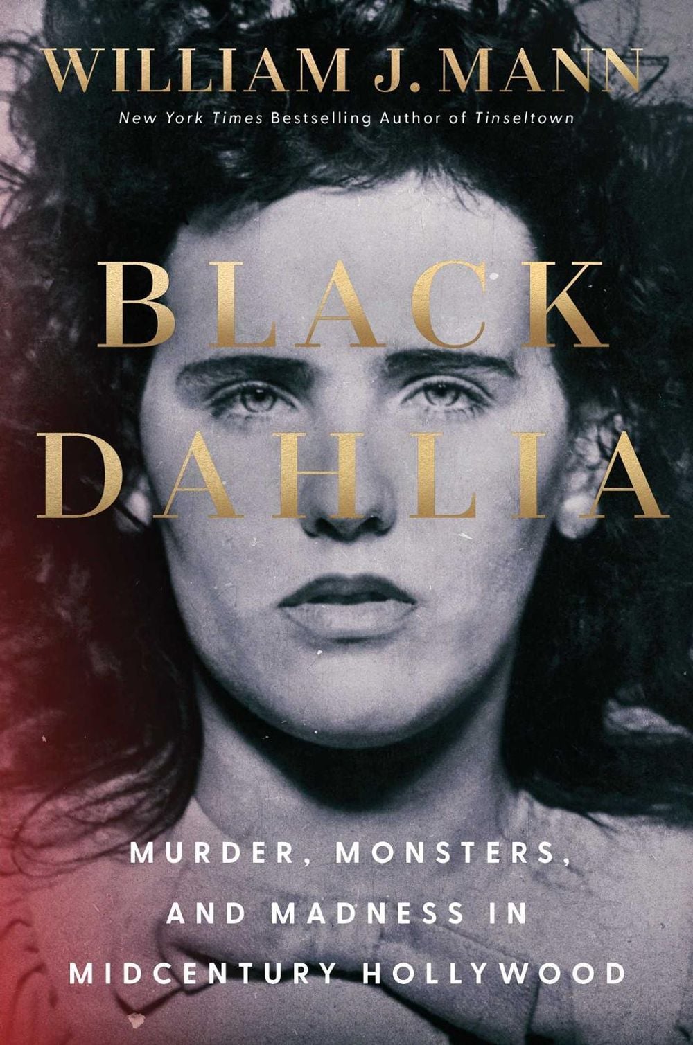 Black Dahlia by William J. Mann - ISBN: 9781668075906
