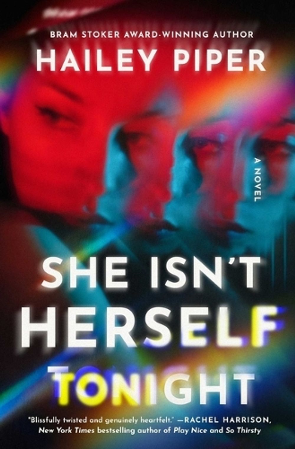She Isn't Herself Tonight by Hailey Piper - ISBN: 9781668077122