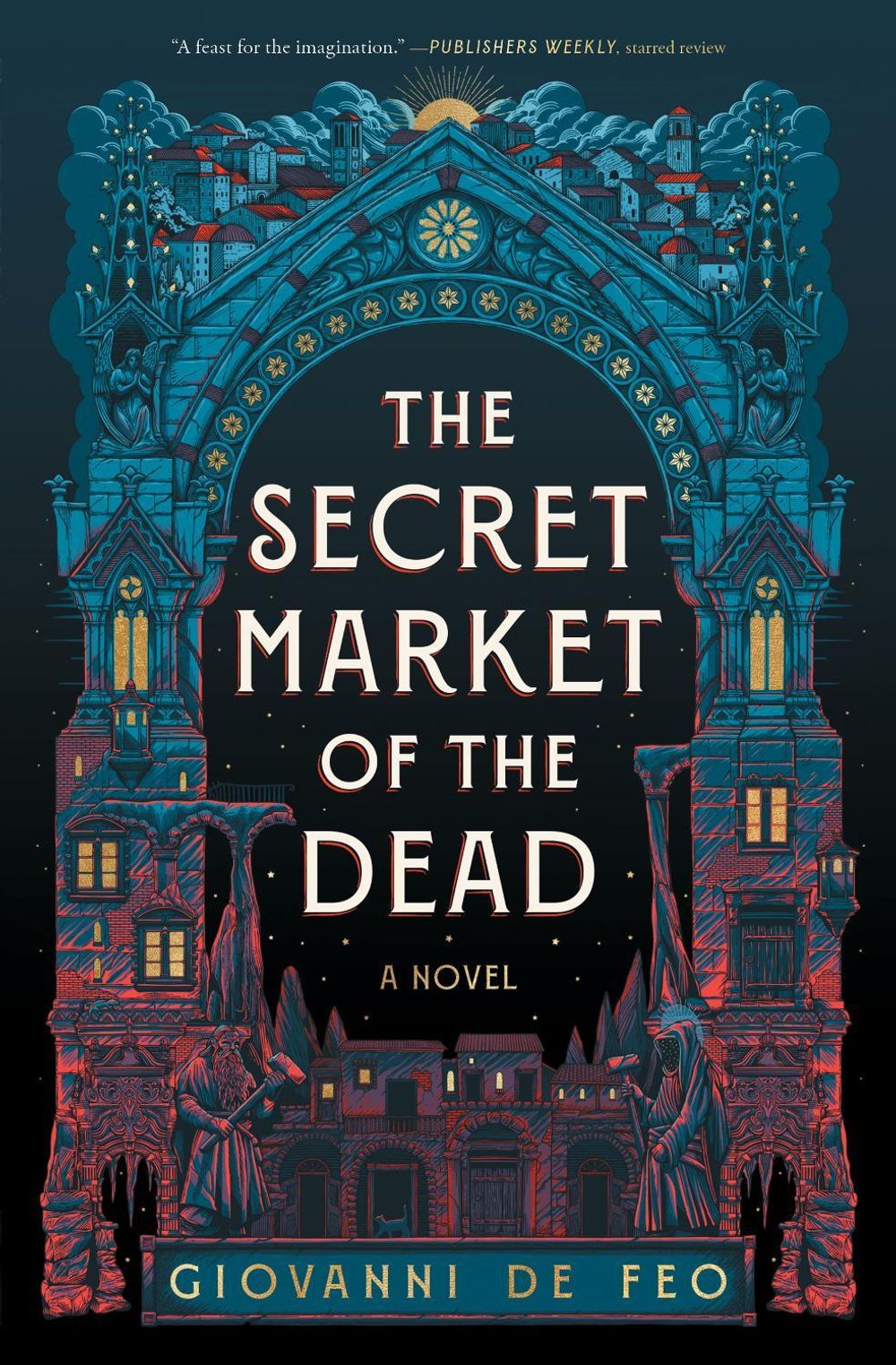 The Secret Market of the Dead by Giovanni De Feo - ISBN: 9781668077375