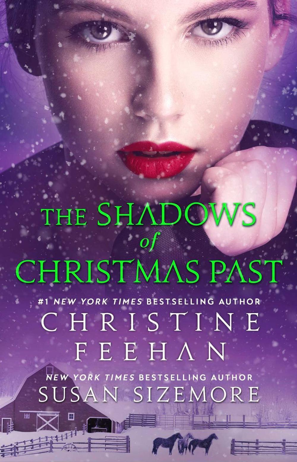 The Shadows of Christmas Past by Christine Feehan - ISBN: 9781668078921