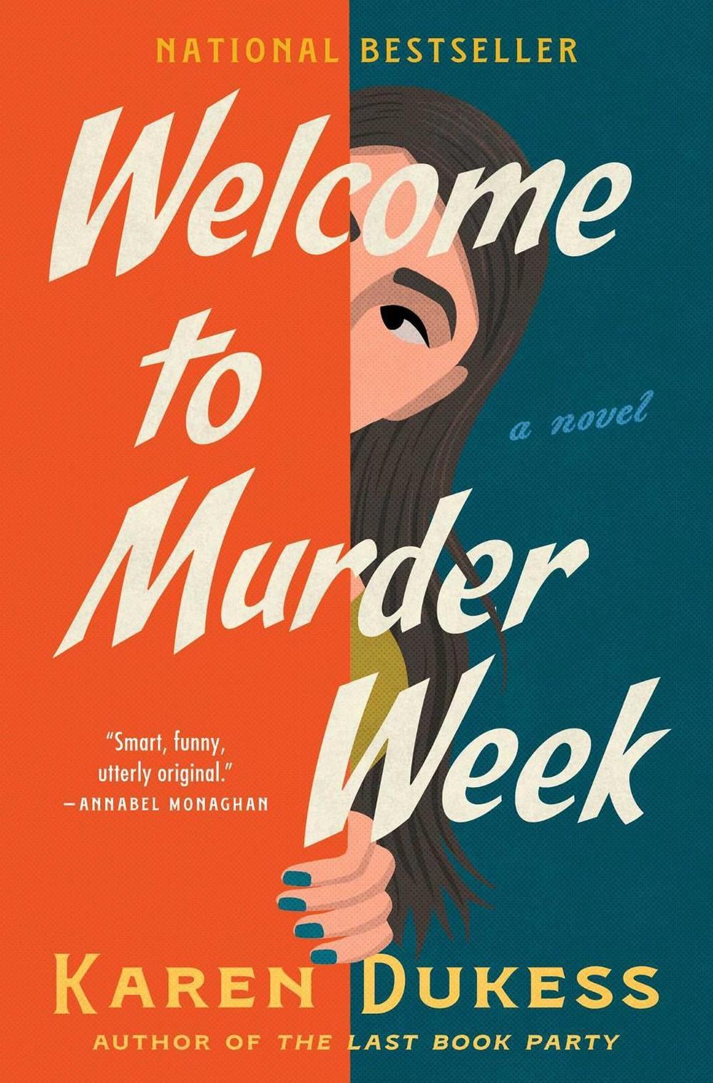 Welcome to Murder Week by Karen Dukess - ISBN: 9781668079775