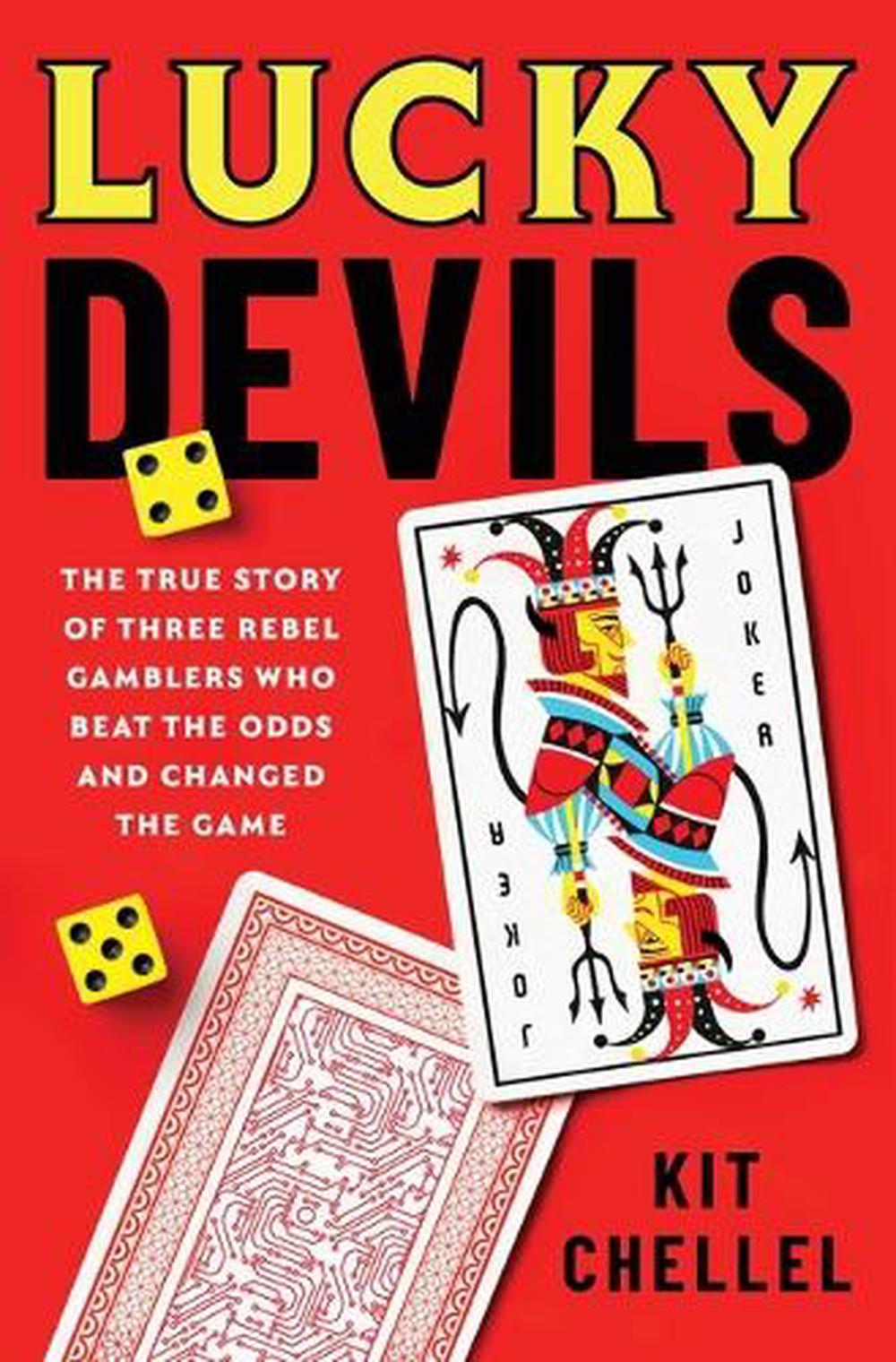 Lucky Devils by Kit Chellel - ISBN: 9781668080894