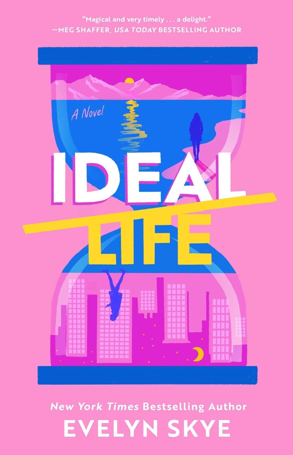 Ideal Life by Evelyn Skye - ISBN: 9781668082010