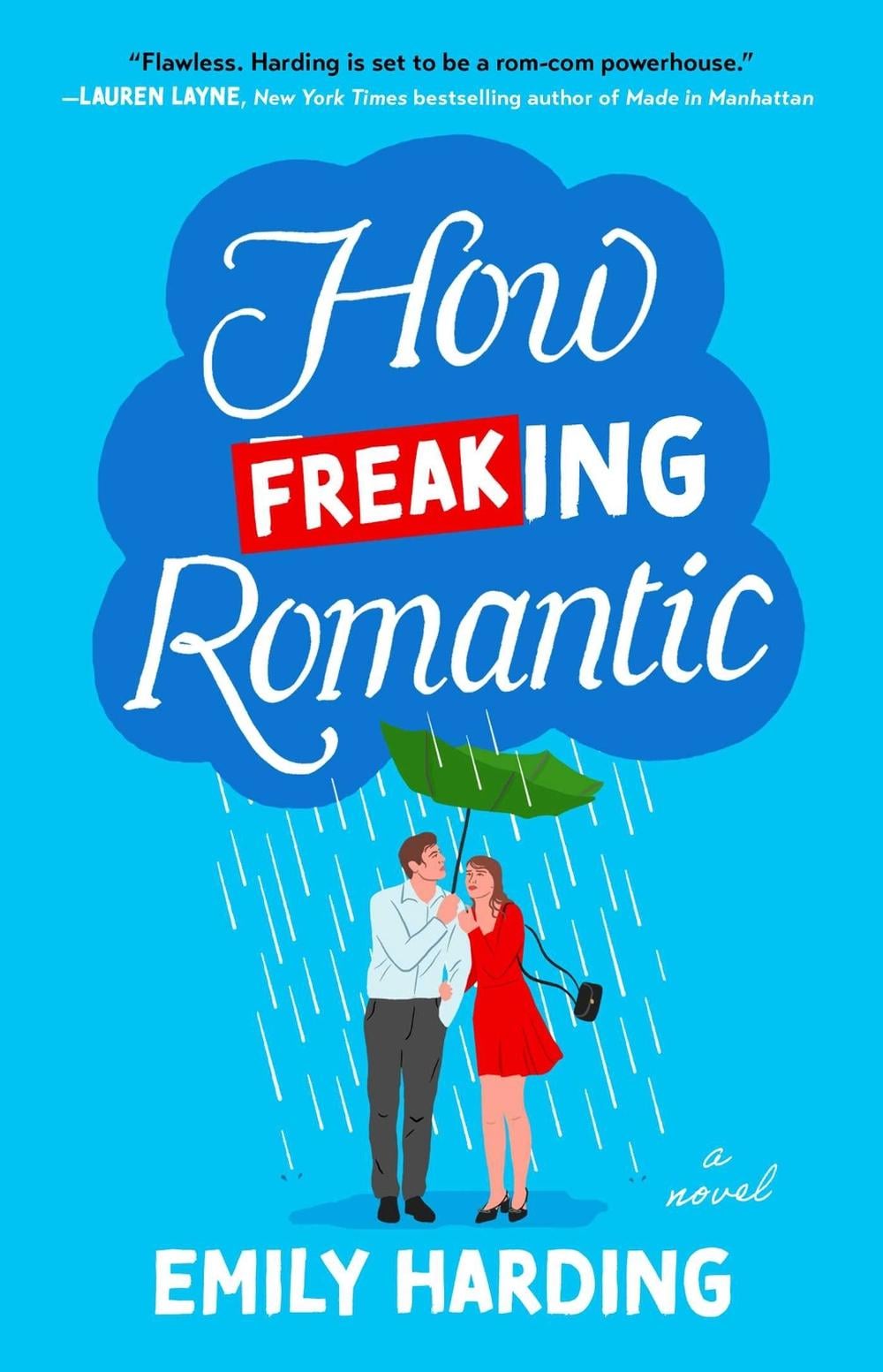 How Freaking Romantic by Emily Harding - ISBN: 9781668082744