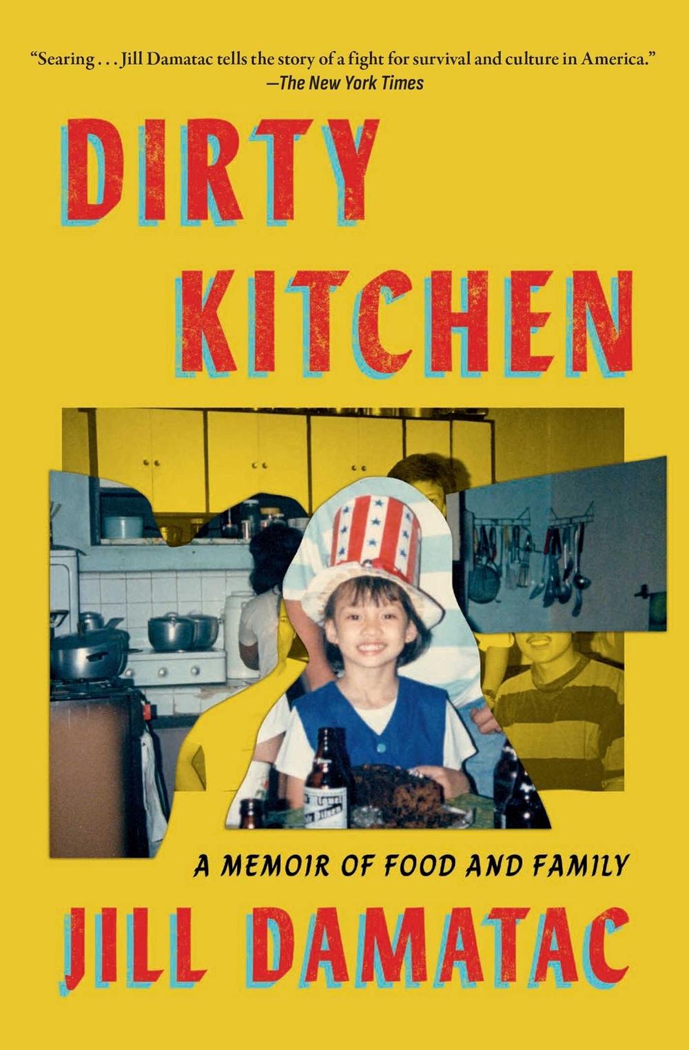 Dirty Kitchen by Jill Damatac - ISBN: 9781668084649