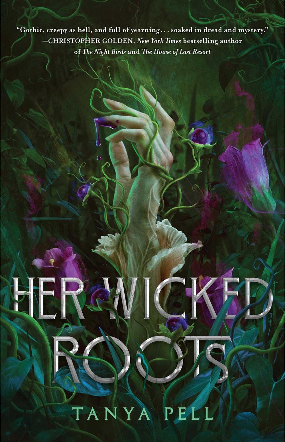 Her Wicked Roots by Tanya Pell - ISBN: 9781668087305