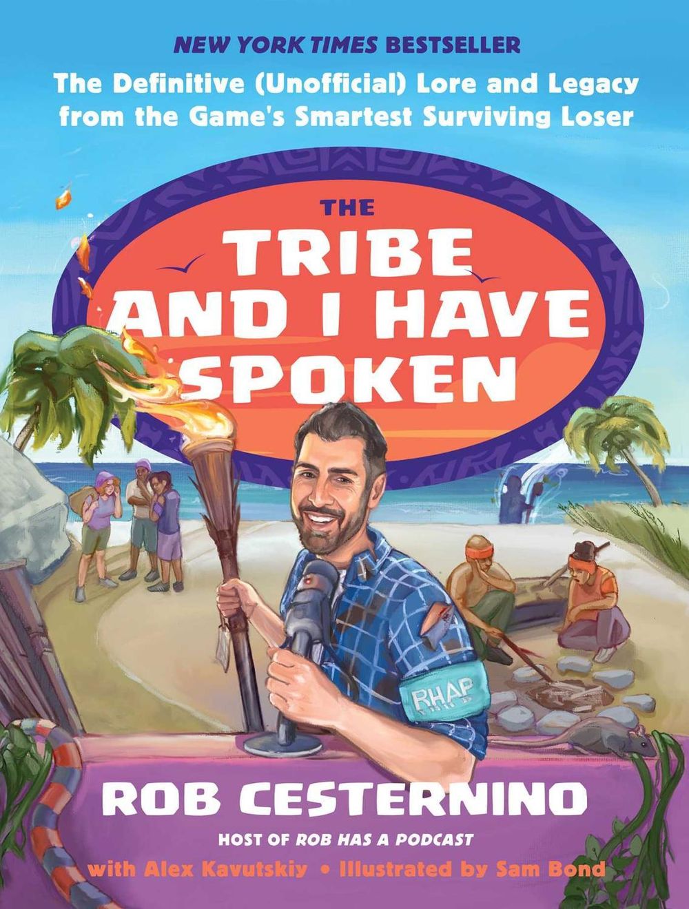 The Tribe and I Have Spoken by Rob Cesternino - ISBN: 9781668087473