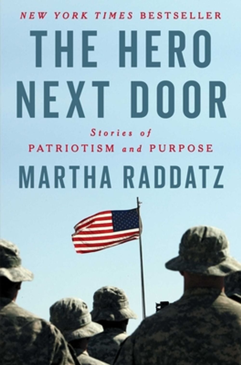The Hero Next Door by Martha Raddatz - ISBN: 9781668093801