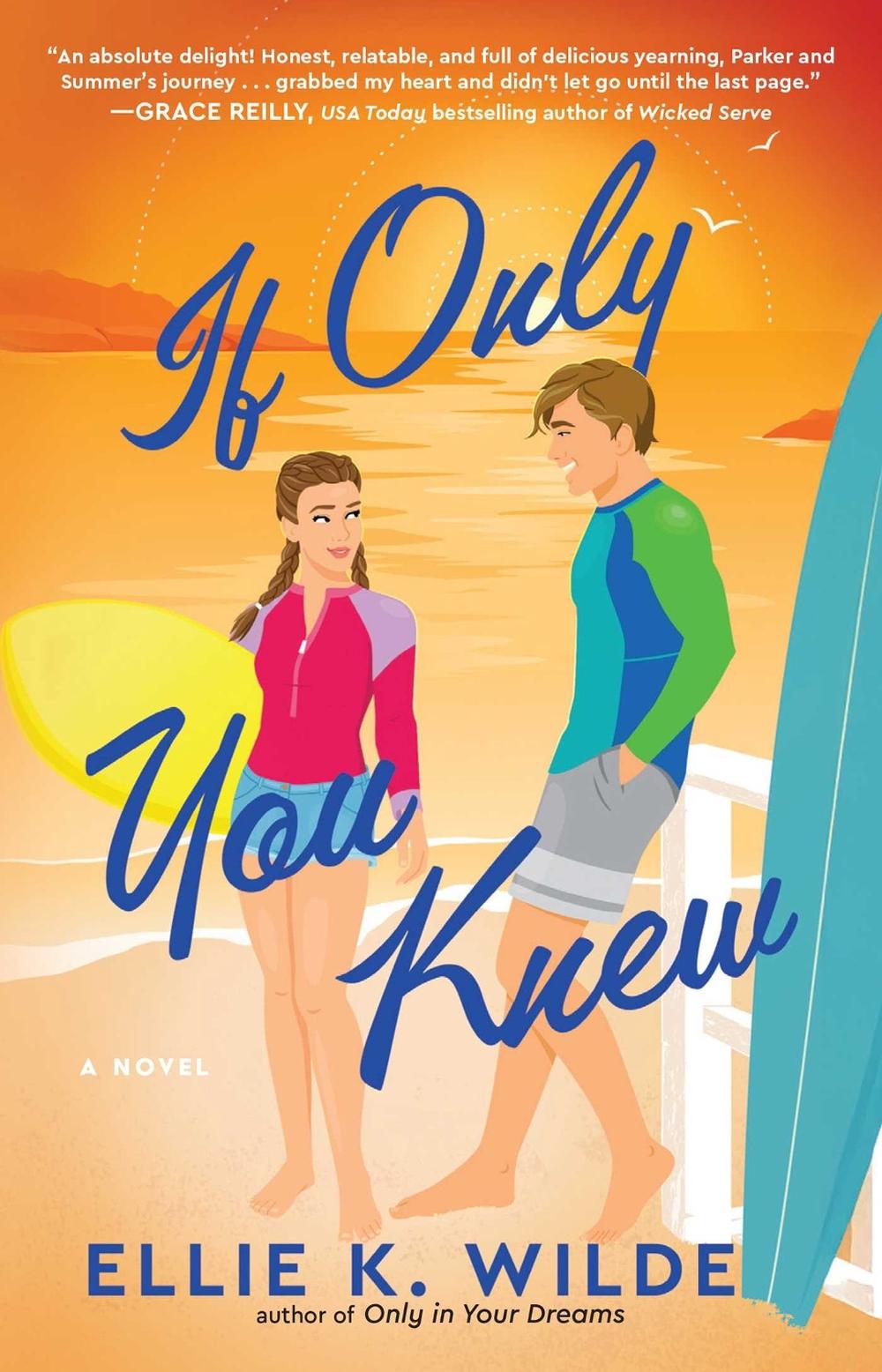 If Only You Knew by Ellie K. Wilde - ISBN: 9781668093856
