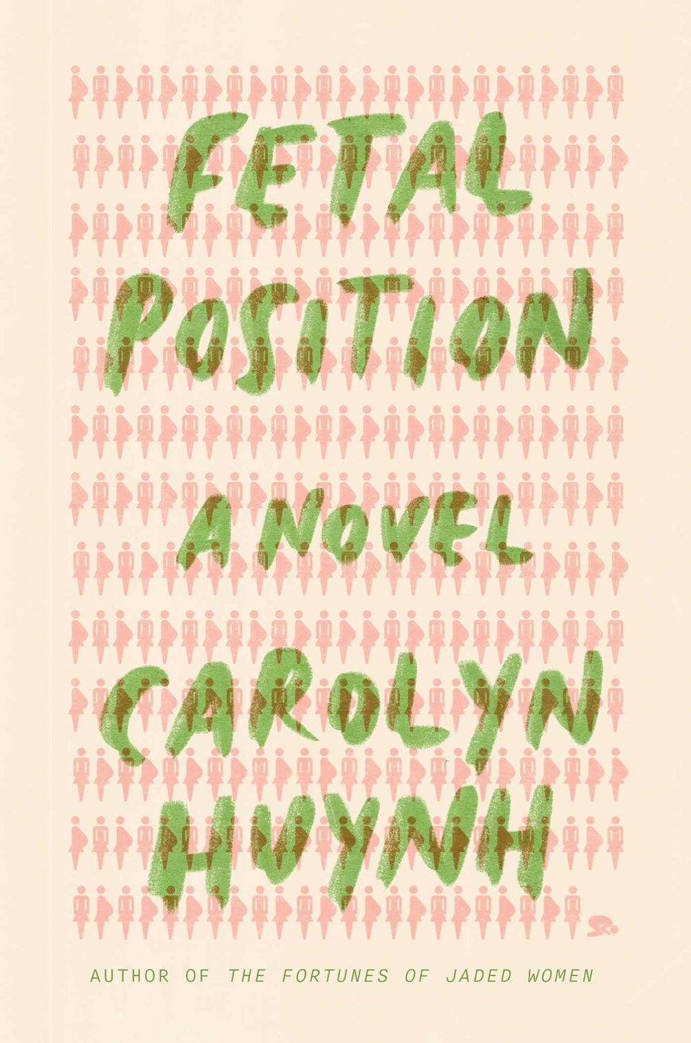 Fetal Position by Carolyn Huynh - ISBN: 9781668094396