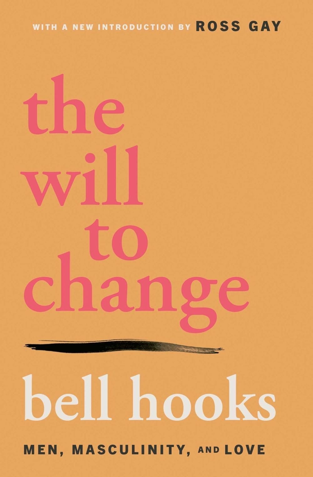 The Will to Change by bell hooks - ISBN: 9781668095980