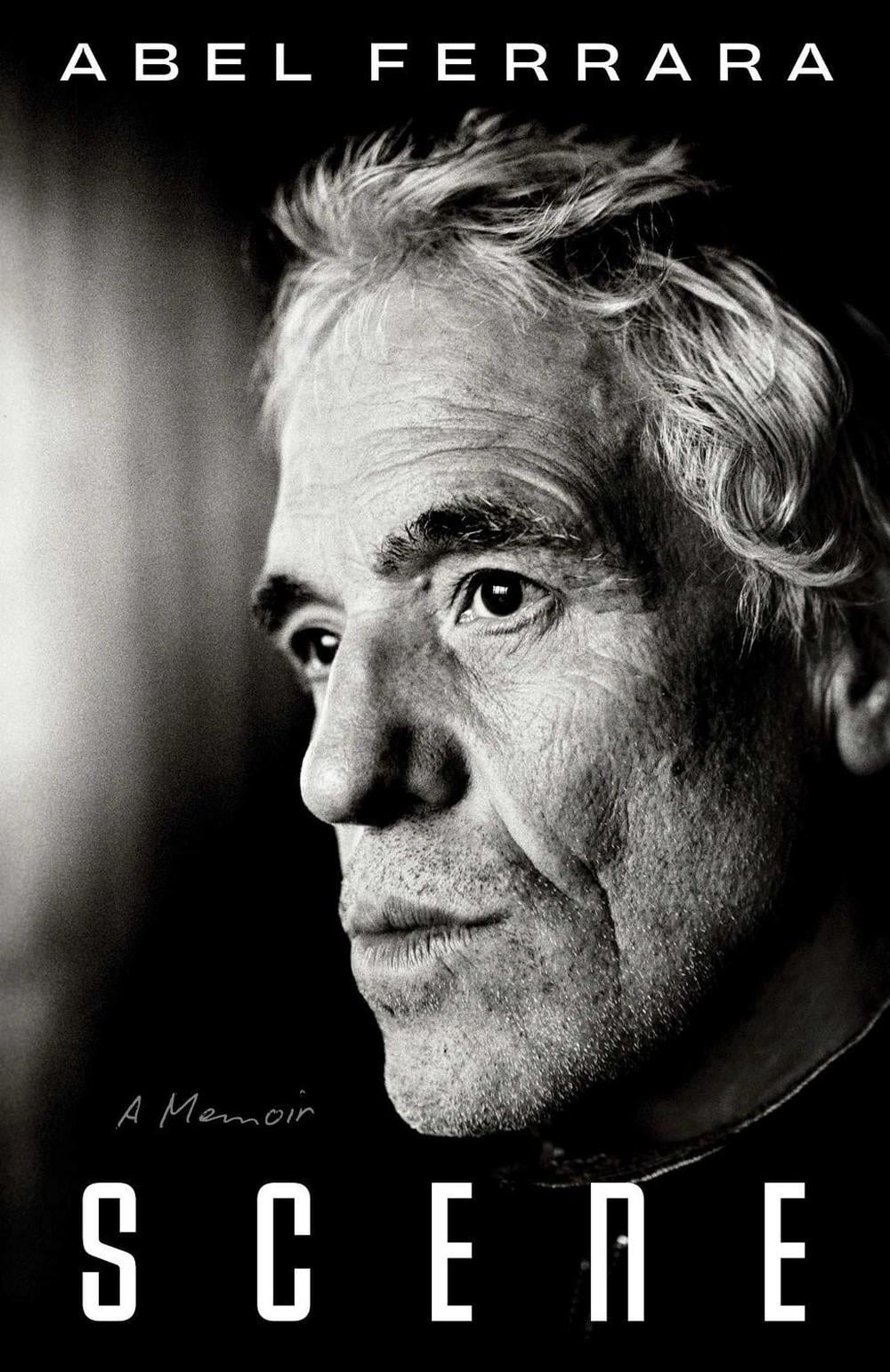 Scene by Abel Ferrara - ISBN: 9781668097670