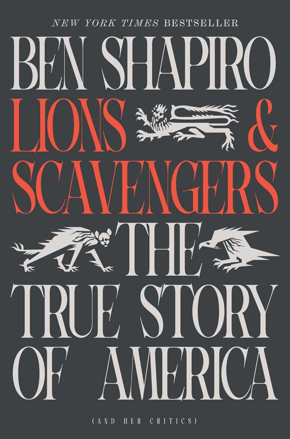 Lions and Scavengers by Ben Shapiro - ISBN: 9781668097885