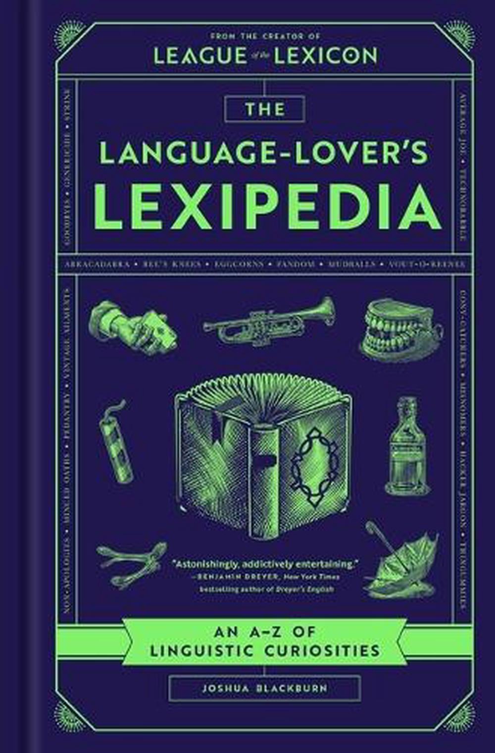 The Language-Lover's Lexipedia by Joshua Blackburn - ISBN: 9781668098844