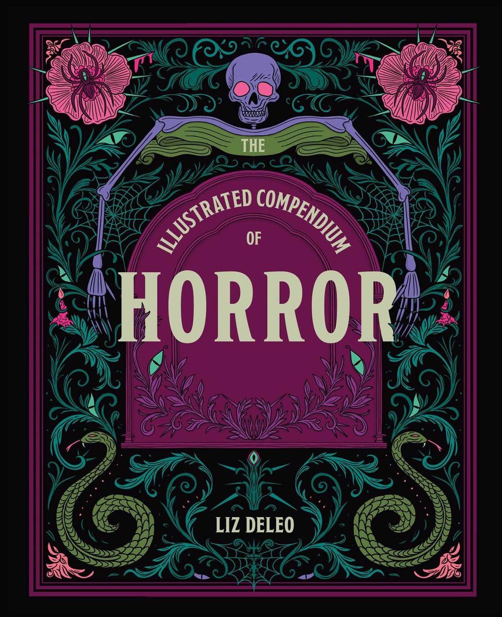 The Illustrated Compendium of Horror by Liz Deleo - ISBN: 9781668099087