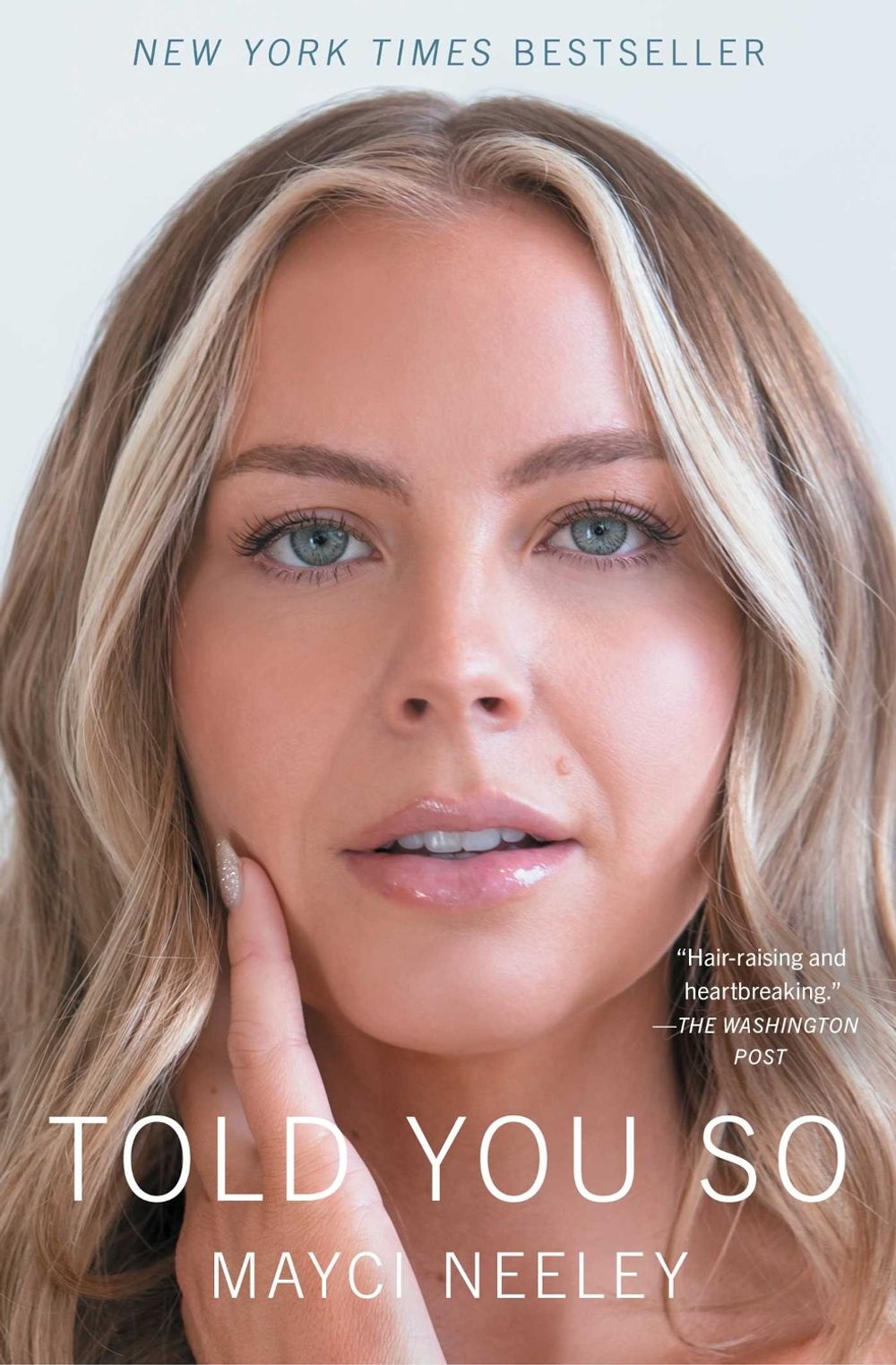 Told You So by Mayci Neeley - ISBN: 9781668099933