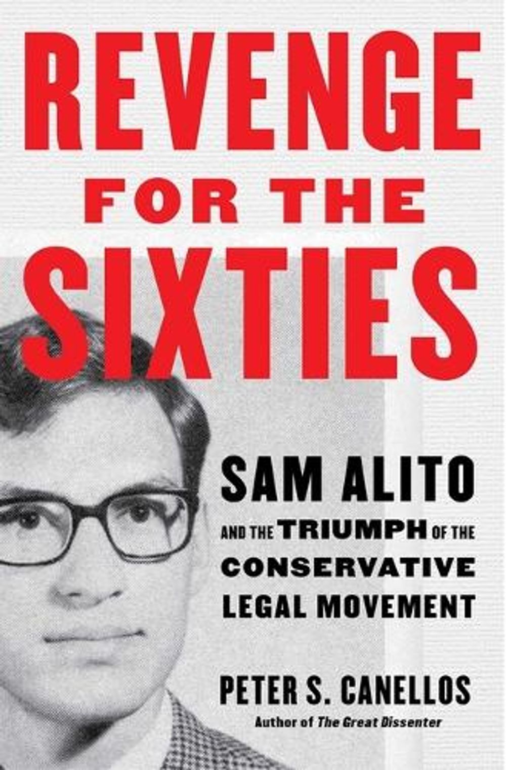 Revenge for the Sixties by Peter S. Canellos - ISBN: 9781668200032