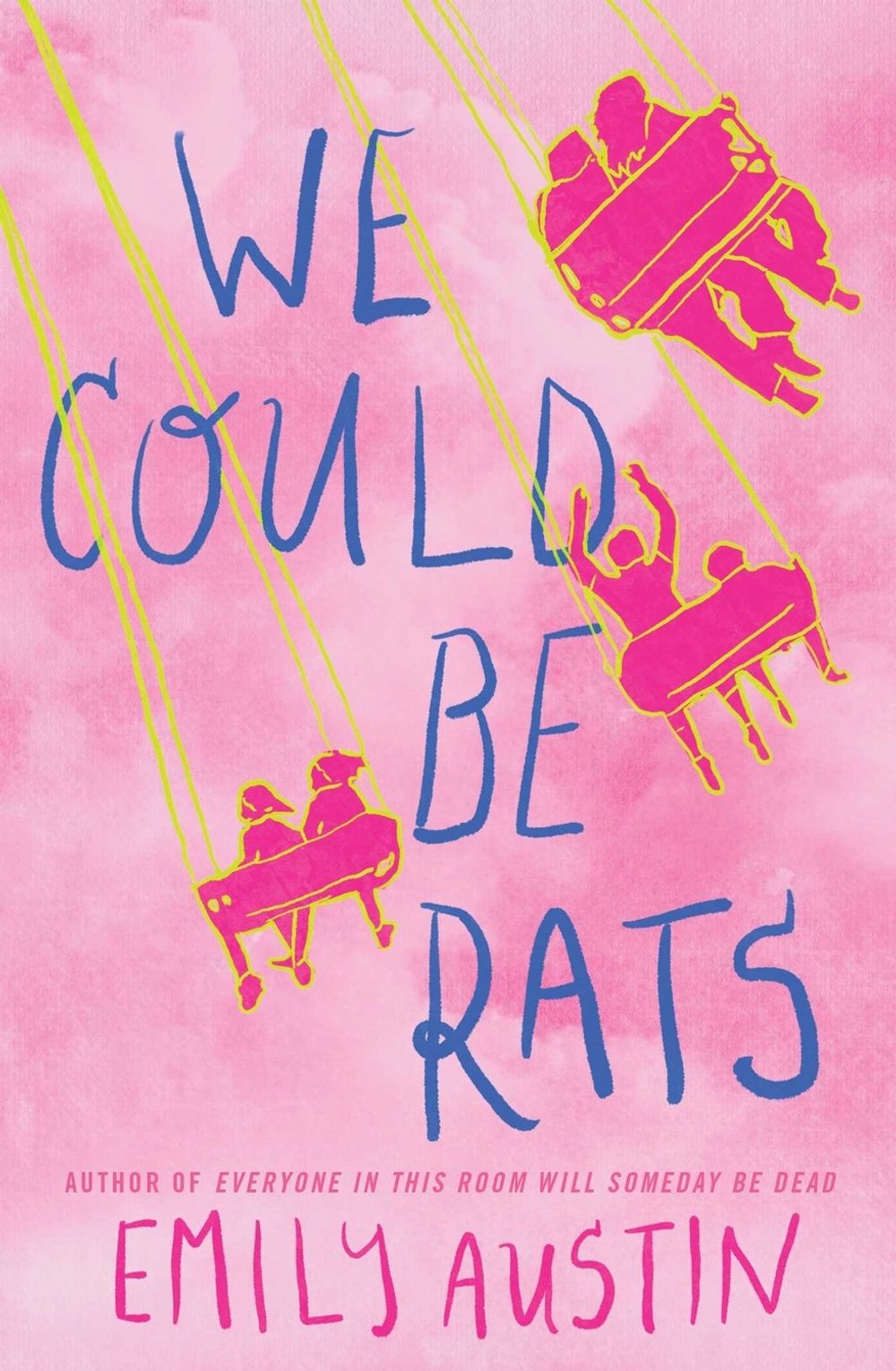 We Could Be Rats by Emily Austin - ISBN: 9781668202081