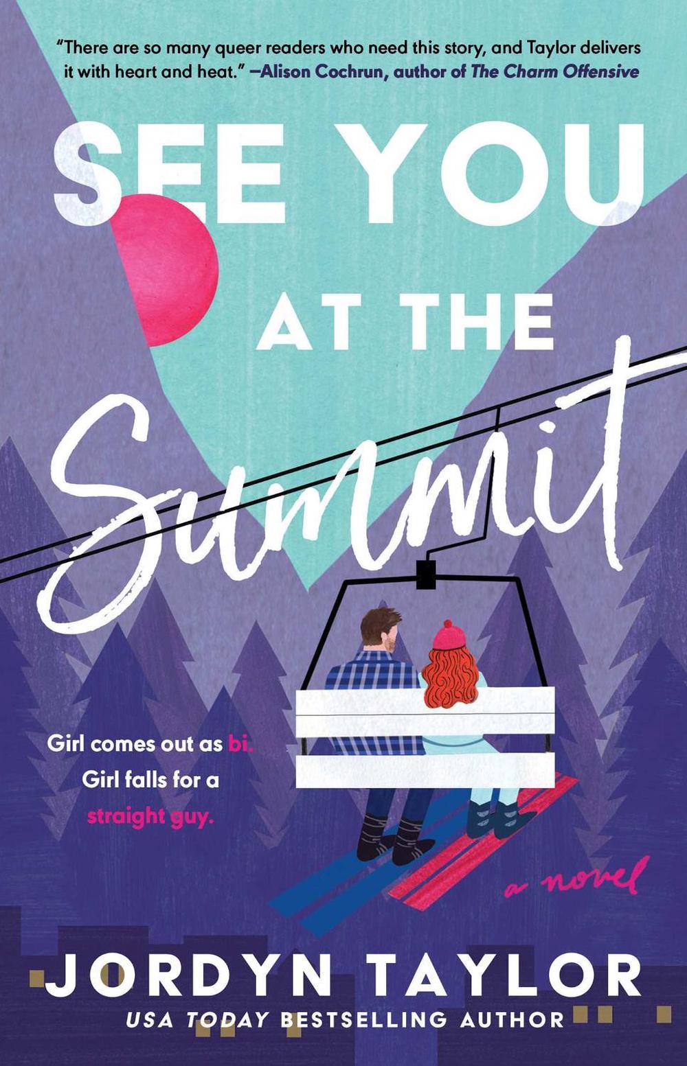 See You at the Summit by Jordyn Taylor - ISBN: 9781668203293