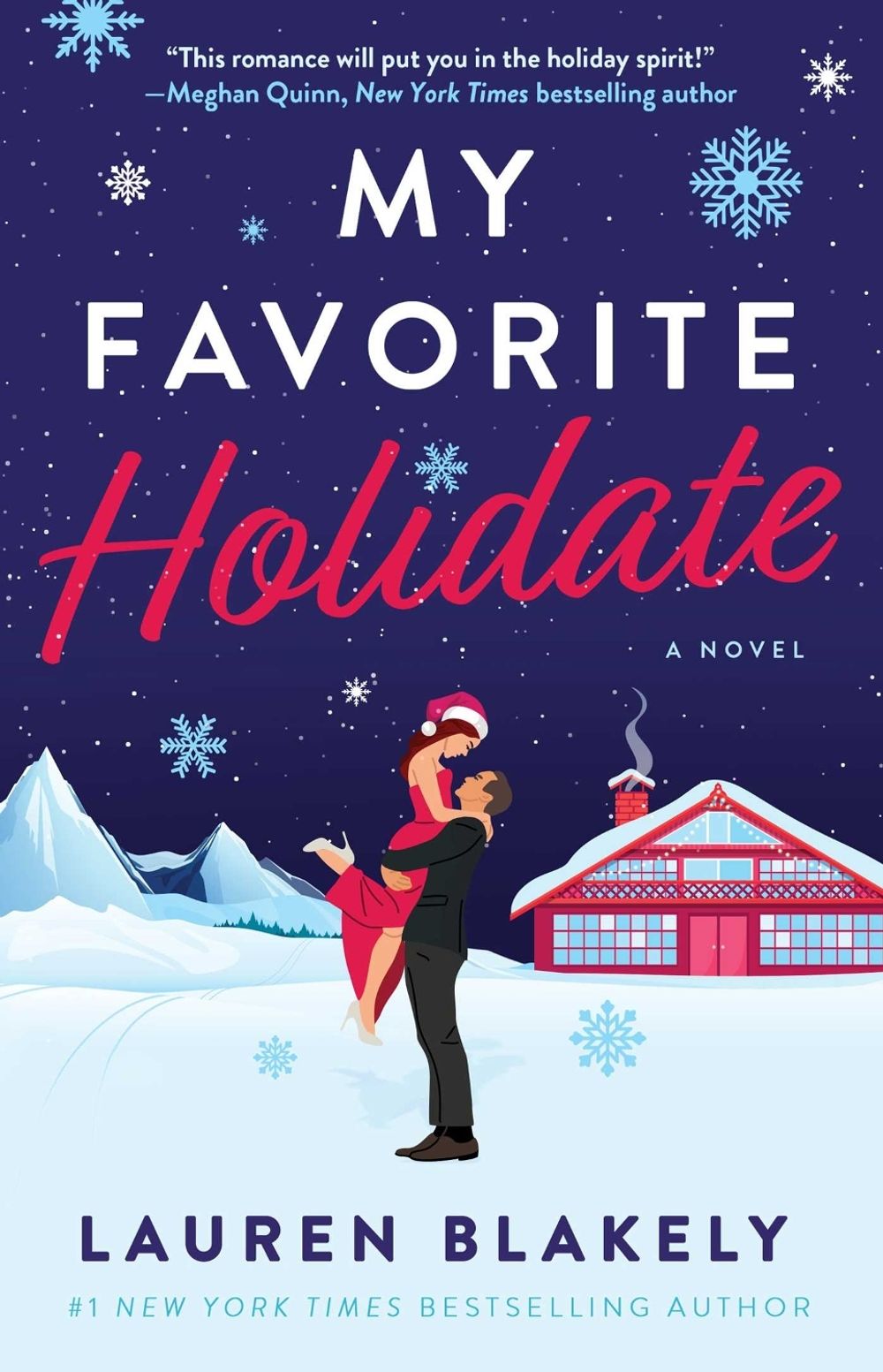 My Favorite Holidate by Lauren Blakely - ISBN: 9781668208502