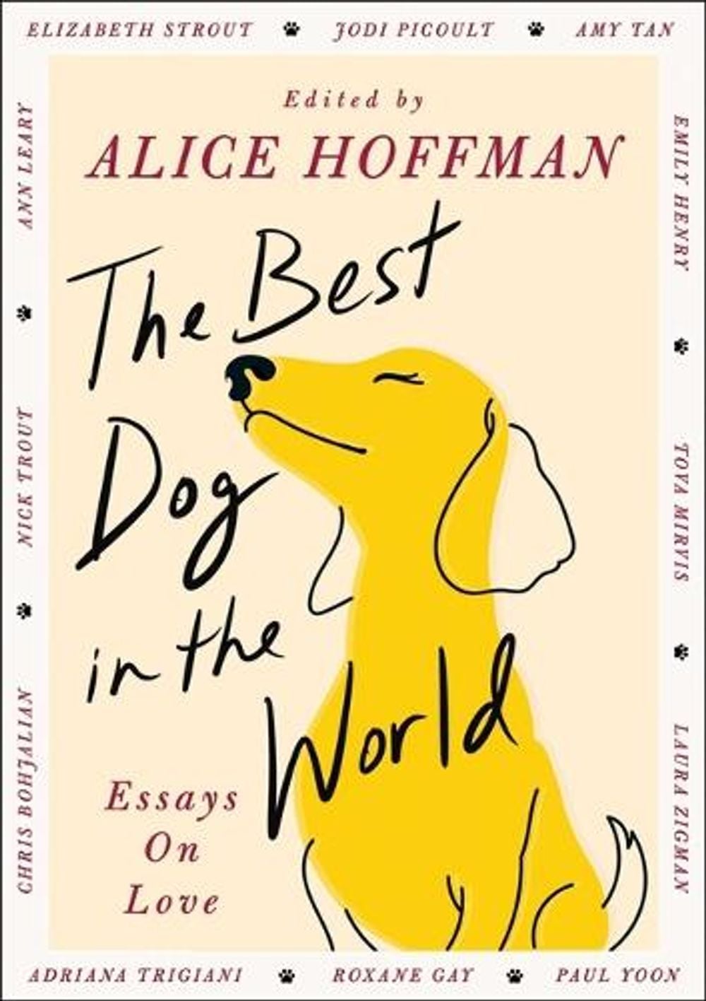 The Best Dog in the World by Alice Hoffman - ISBN: 9781668209028