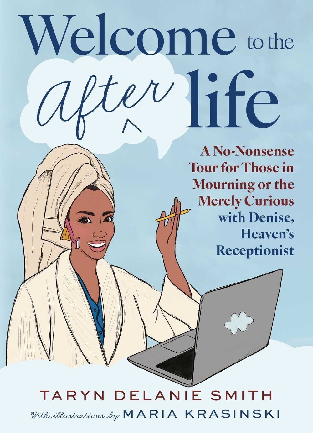 Welcome to the Afterlife by Taryn Delanie Smith - ISBN: 9781668212462