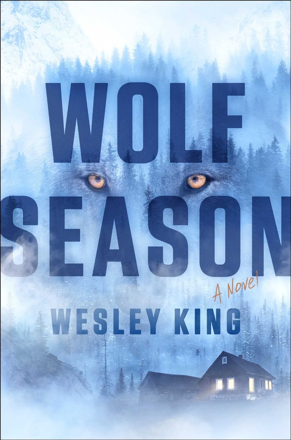 Wolf Season by Wesley King - ISBN: 9781668212646
