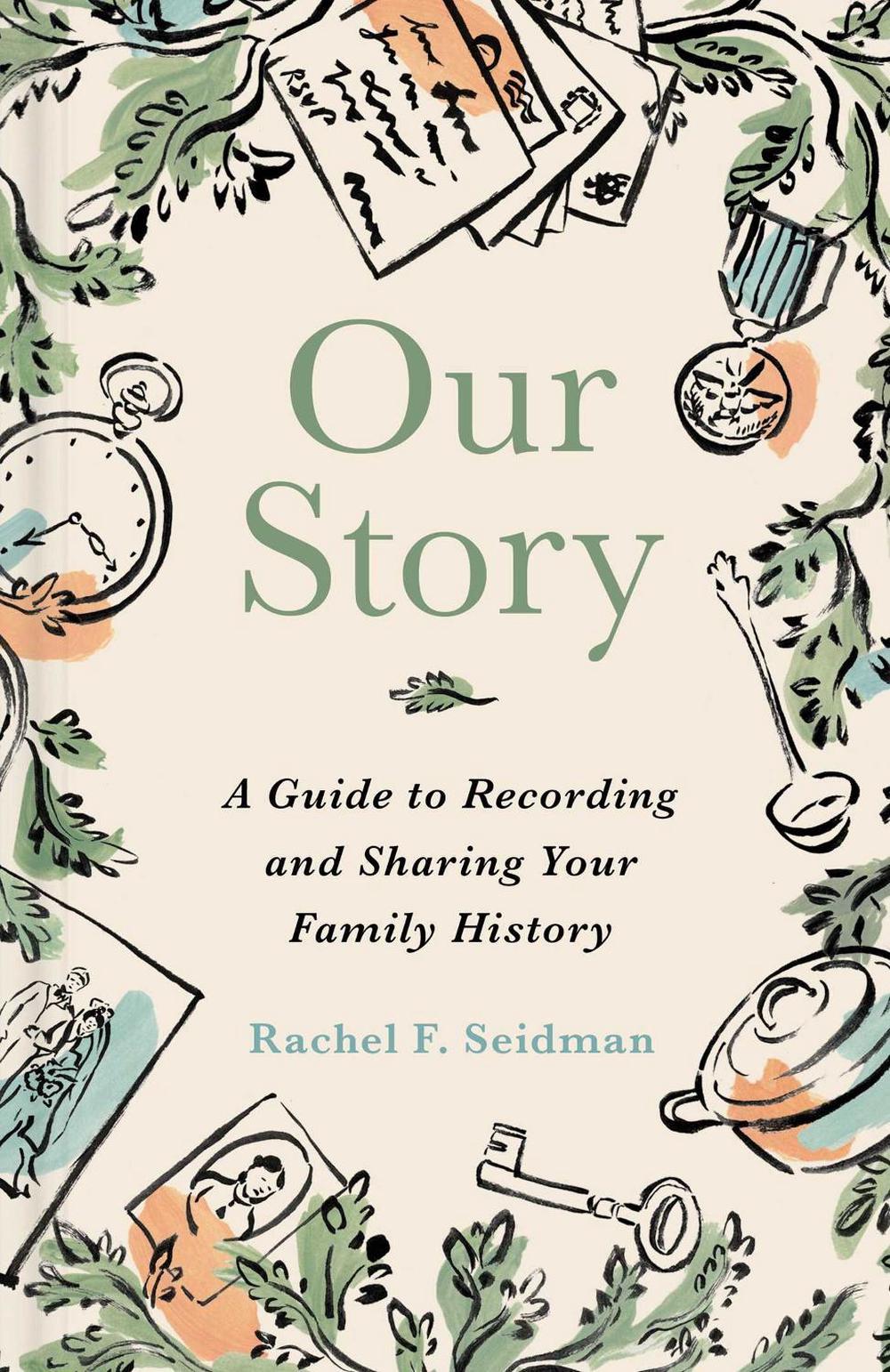 Our Story by Rachel Seidman - ISBN: 9781668217801
