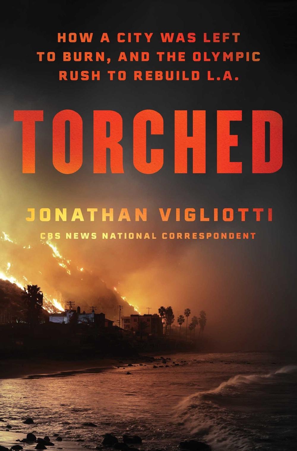 Torched by Jonathan Vigliotti - ISBN: 9781668219034