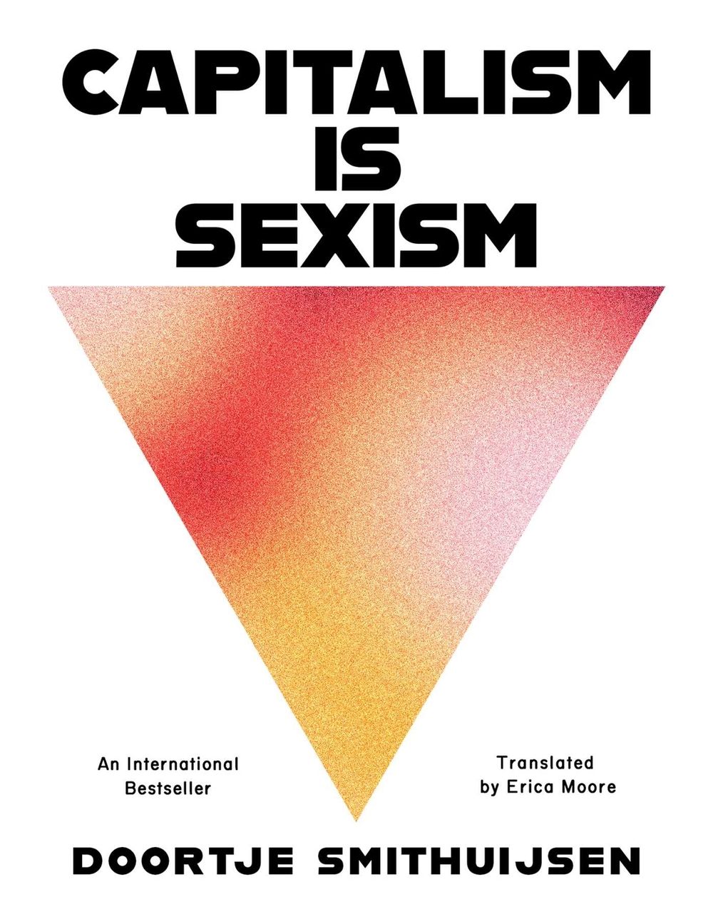 Capitalism Is Sexism by Doortje Smithuijsen - ISBN: 9781668219669