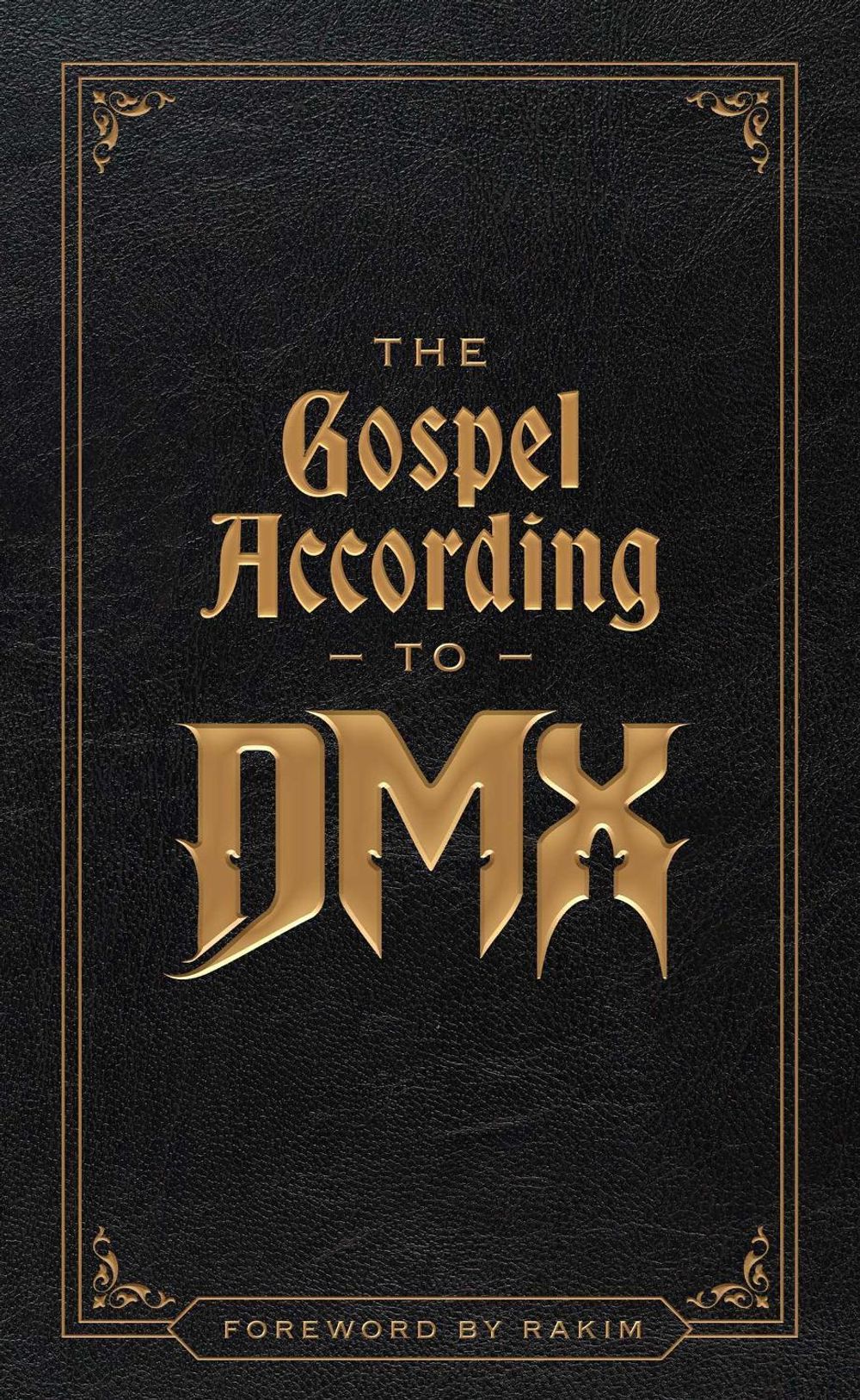 The Gospel According to DMX by DMX - ISBN: 9781668247716