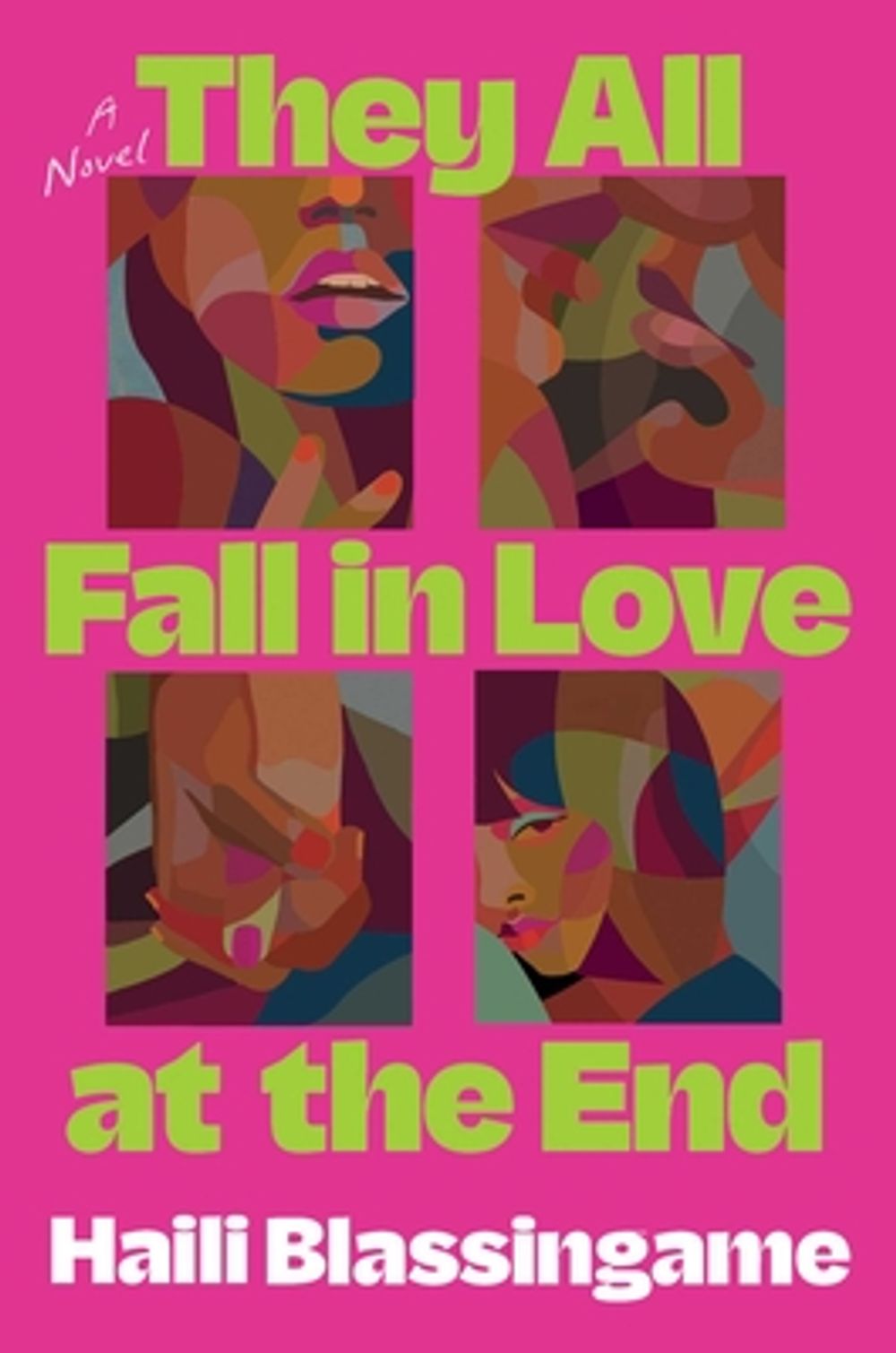 They All Fall in Love at the End by Haili Blassingame - ISBN: 9781668259573