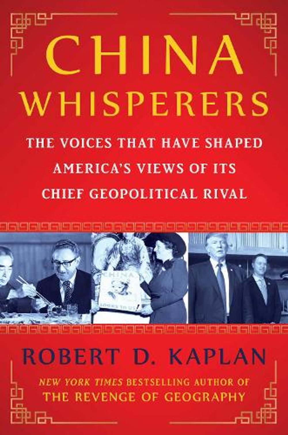 China Whisperers by Robert D. Kaplan - ISBN: 9781668264140