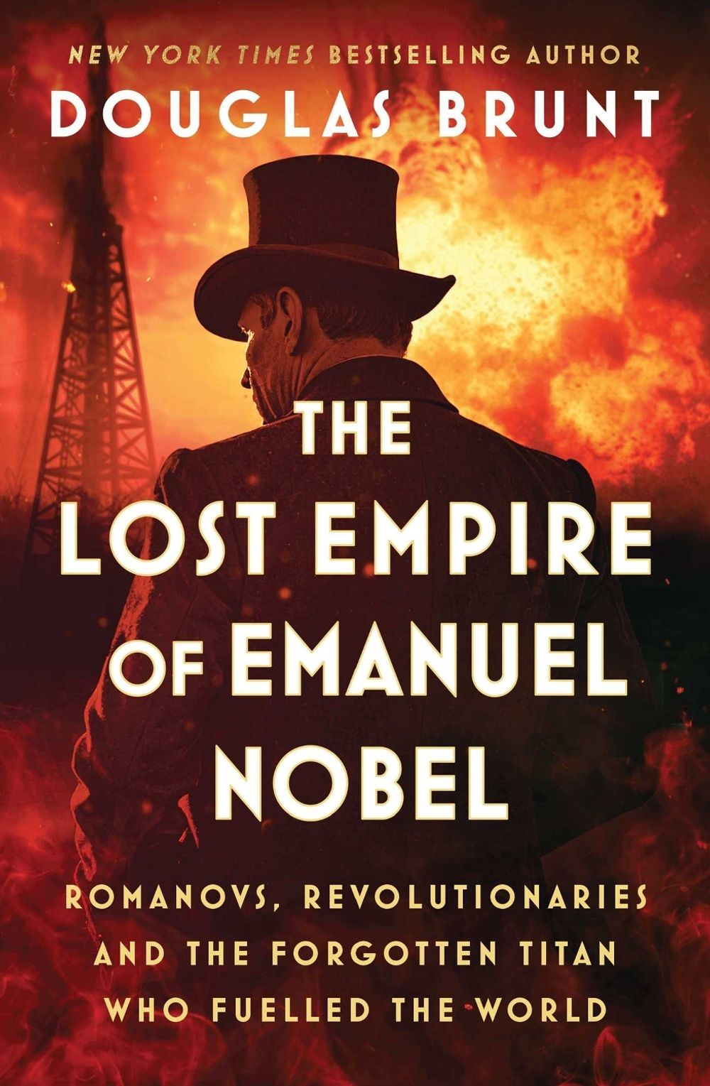 The Lost Empire of Emanuel Nobel by Douglas Brunt - ISBN: 9781668270820