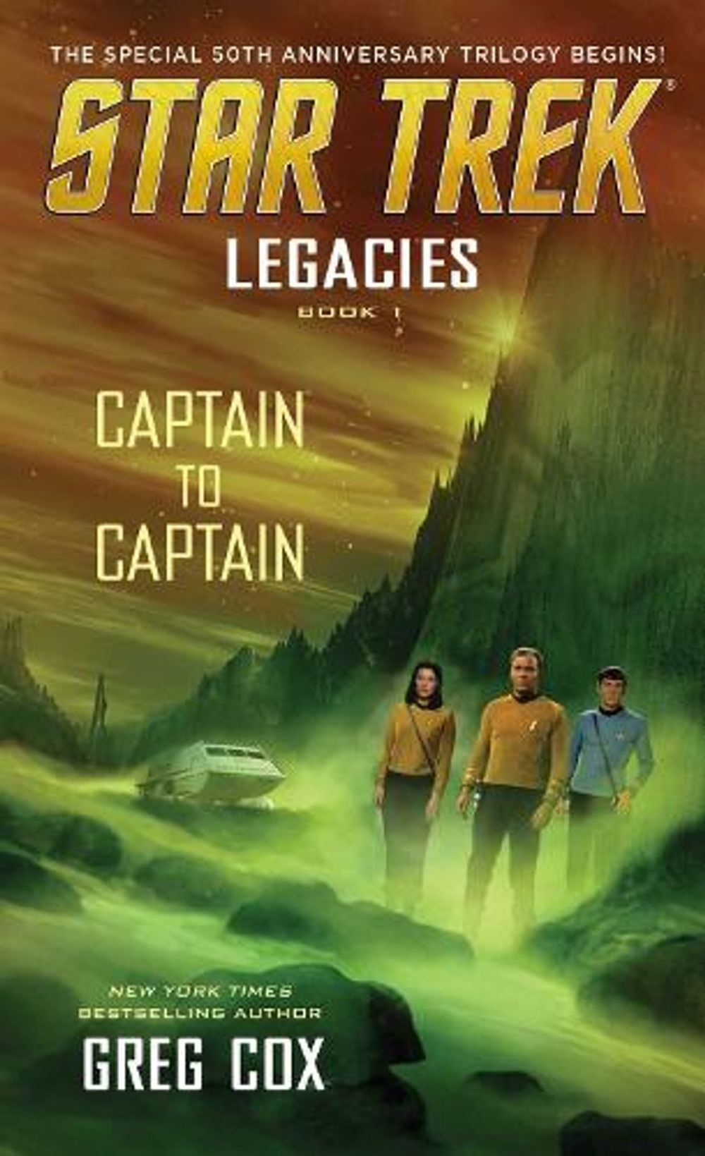 Legacies: Book 1: Captain to Captain by Greg Cox - ISBN: 9781668282052