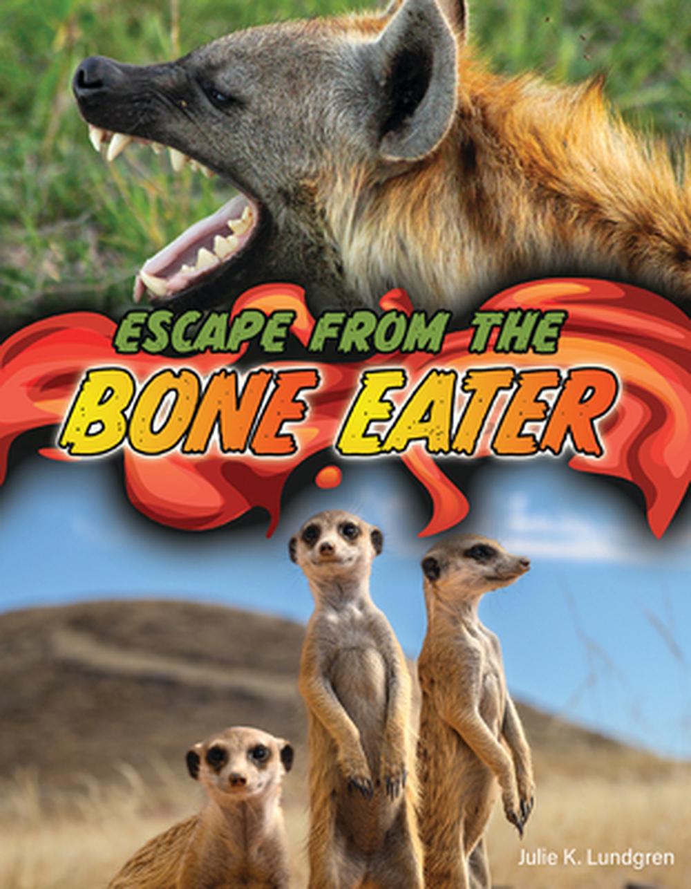 Escape from the Bone Eater by Julie K. Lundgren, Hardcover ...