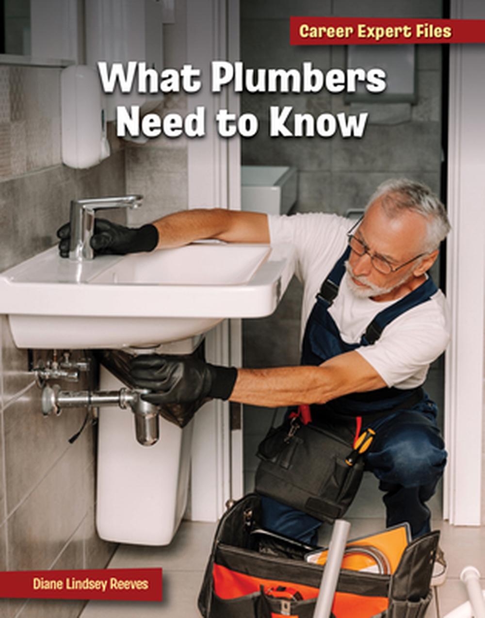 What Plumbers Need to Know by Diane Lindsey Reeves, Hardcover ...