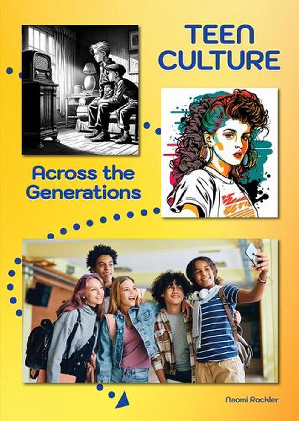 Jnoasmi Rocker Teen Culture Across the Generations by Naomi Rockler, Hardcover ...