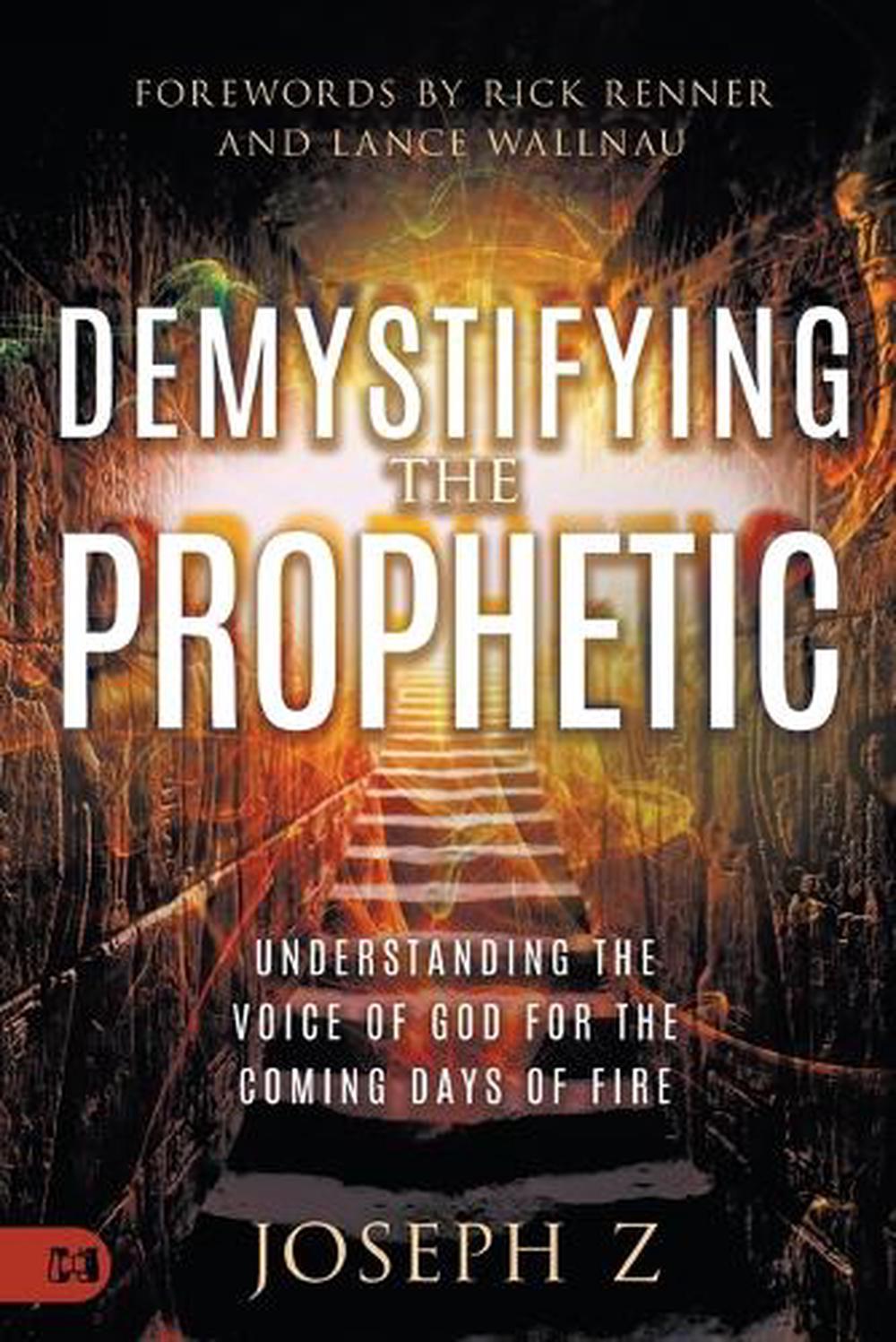 Demystifying the Prophetic, 9781680318852