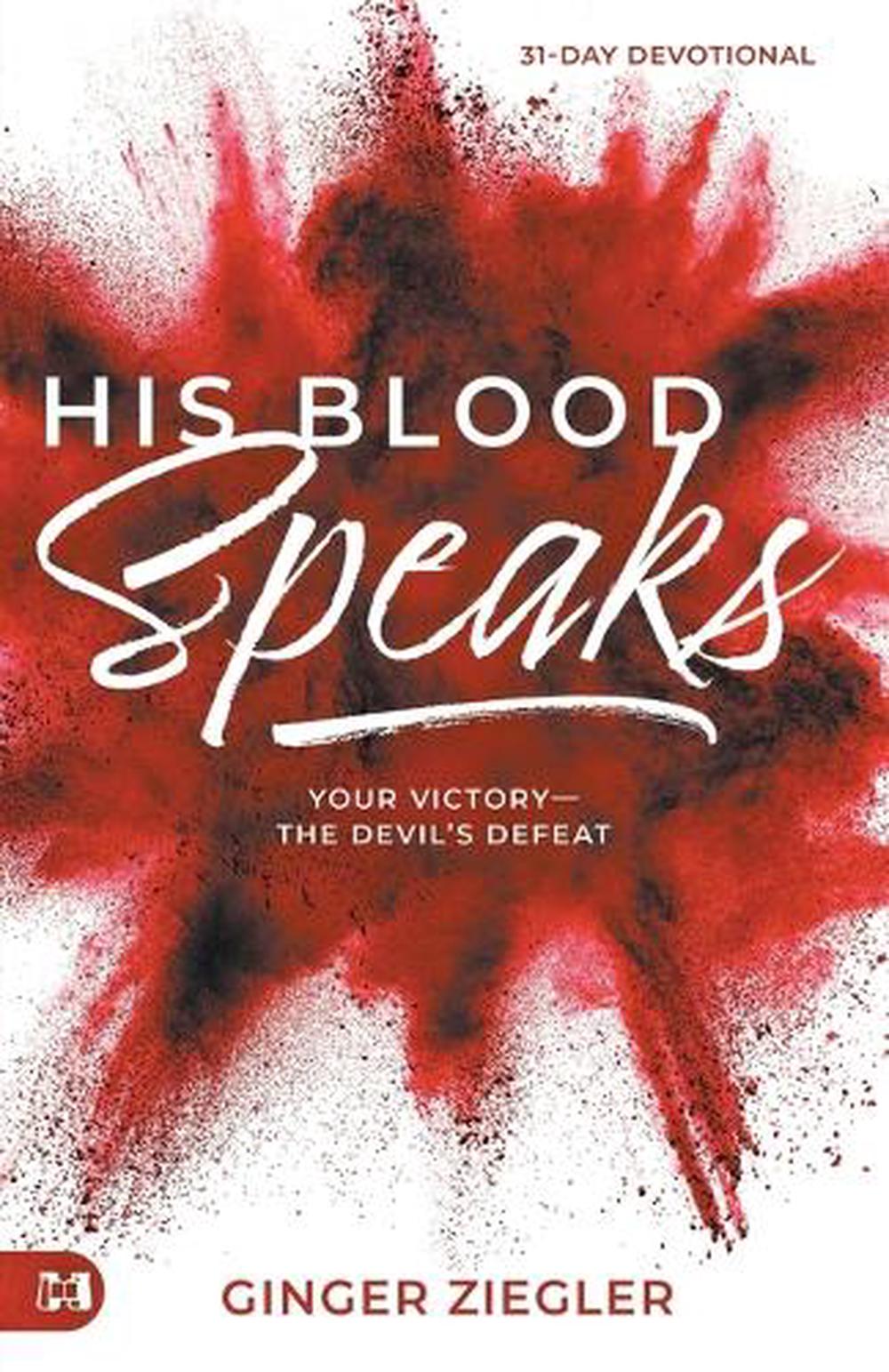 His Blood Speaks, 9781680319842