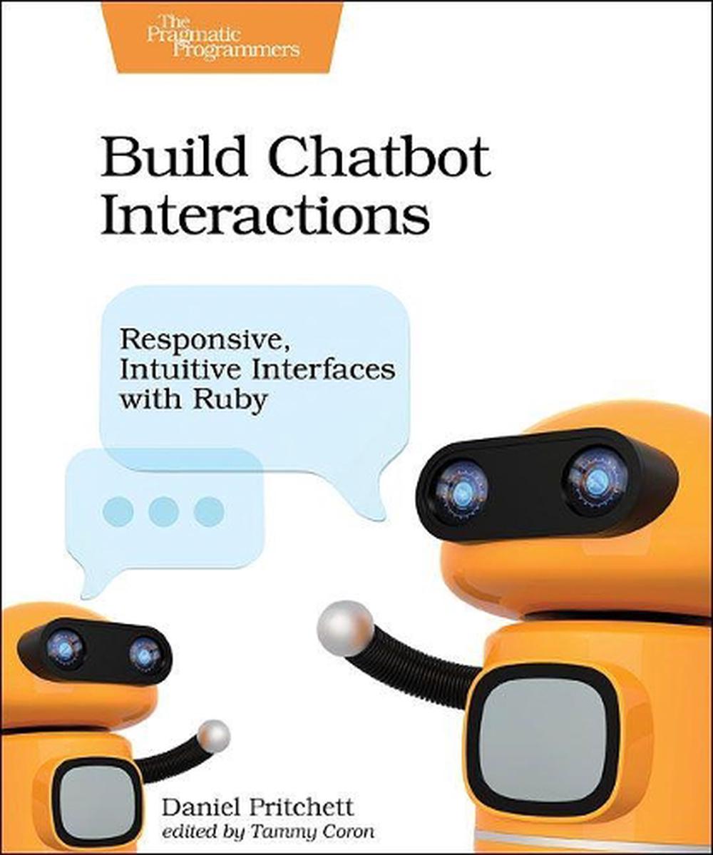 Build Chatbot Interactions, 9781680506327