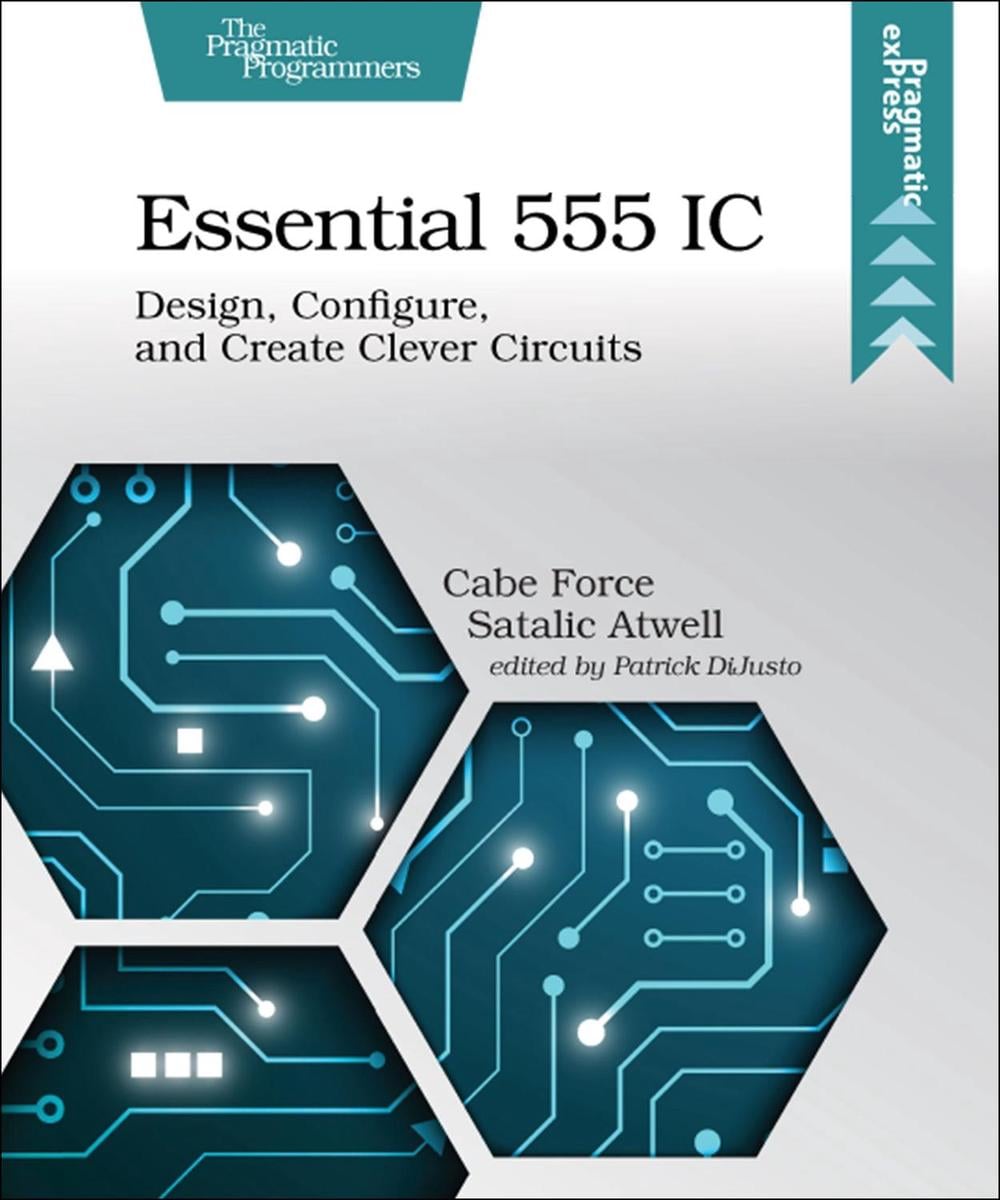 Essential 555 IC by Caleb Force Satalic Atwell - ISBN: 9781680507836