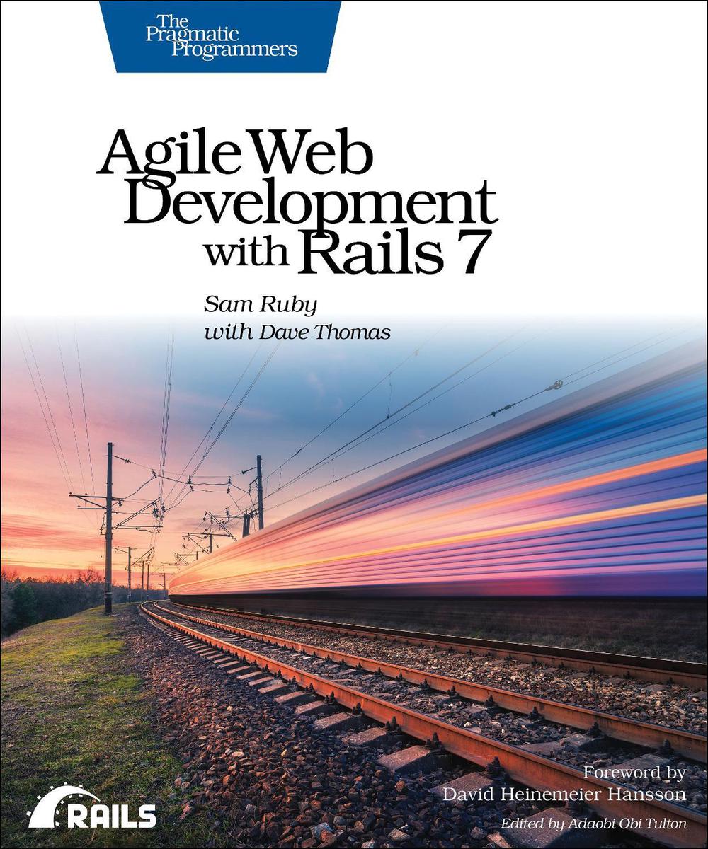 Agile Web Development with Rails 7, 9781680509298