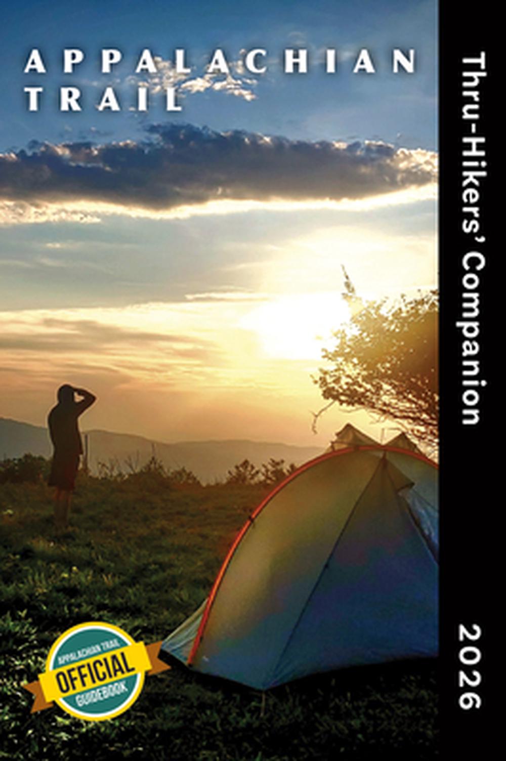 Appalachian Trail Thru-Hikers' Companion 2026 by Appalachian Long ...