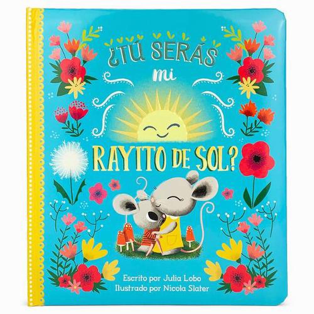 ¿Tú Serás Mi Rayito de Sol?, 9781680528473