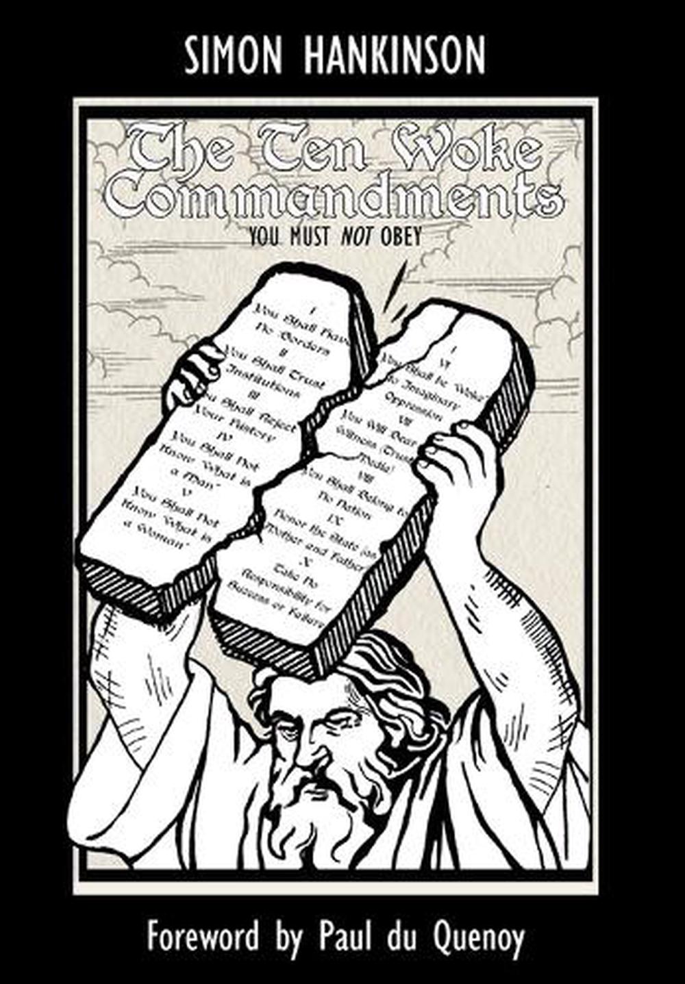 The Ten Woke Commandments - You Must not Obey, 9781680533613